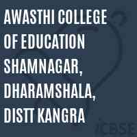 Awasthi College of Education Shamnagar, Dharamshala, Distt Kangra Logo