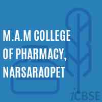 M.A.M College of Pharmacy, Narsaraopet Logo