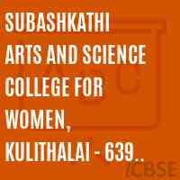 Subashkathi Arts and Science College for Women, Kulithalai - 639 120 Logo