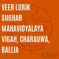 Veer Lorik Sughar Mahavidyalaya Vigah, Charauwa, Ballia College Logo