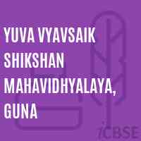 Yuva Vyavsaik Shikshan Mahavidhyalaya, Guna College Logo