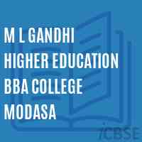 M L Gandhi Higher Education Bba College Modasa Logo