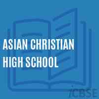 Asian Christian High School Logo