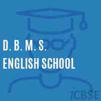 D. B. M. S. English School Logo