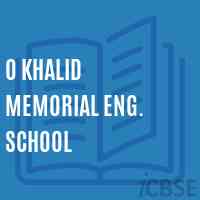 O Khalid Memorial Eng. School Logo