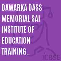 Dawarka Dass Memorial Sai Institute of Education Training Hamirpur Logo