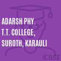 Adarsh Phy. T.T. College, Suroth, Karauli Logo