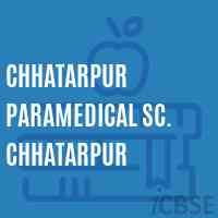 Chhatarpur Paramedical Sc. Chhatarpur College Logo