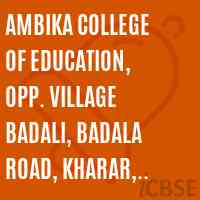 Ambika College of Education, Opp. Village Badali, Badala road, Kharar, Ropar Logo