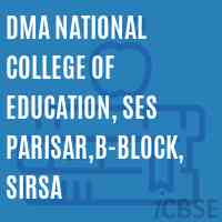 DMA National College of Education, SES Parisar,B-Block, Sirsa Logo