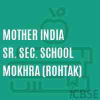 Mother India Sr. Sec. School Mokhra (Rohtak) Logo