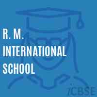 R. M. International School Logo