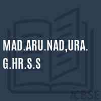 Mad.Aru.Nad,Ura.G.Hr.S.S High School Logo