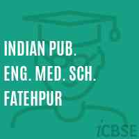 Indian Pub. Eng. Med. Sch. Fatehpur Middle School Logo