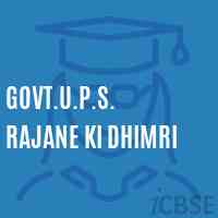 Govt.U.P.S. Rajane Ki Dhimri Middle School Logo