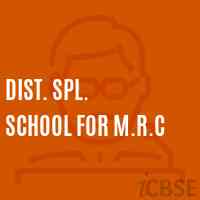 Dist. Spl. School For M.R.C Logo