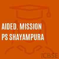 Aided. Mission Ps Shayampura Primary School Logo
