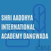 Shri Aaddhya International Academy Dangwada Middle School Logo