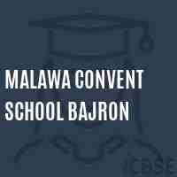 Malawa Convent School Bajron Logo