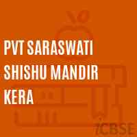 Pvt Saraswati Shishu Mandir Kera Senior Secondary School Logo