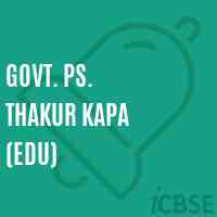 Govt. Ps. Thakur Kapa (Edu) Primary School Logo