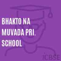 Bhakto Na Muvada Pri. School Logo