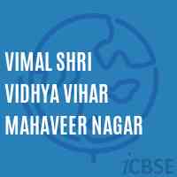 Vimal Shri Vidhya Vihar Mahaveer Nagar Secondary School Logo