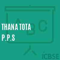 Thana Tota P.P.S Primary School Logo