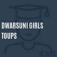 Dwarsuni Girls Toups School Logo