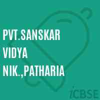 Pvt.Sanskar Vidya Nik.,Patharia Middle School Logo