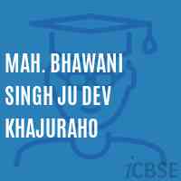 Mah. Bhawani Singh Ju Dev Khajuraho Secondary School Logo