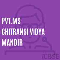 Pvt.Ms Chitransi Vidya Mandir Middle School Logo