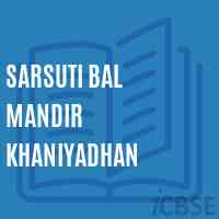 Sarsuti Bal Mandir Khaniyadhan Middle School Logo