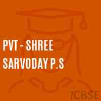 Pvt - Shree Sarvoday P.S Middle School Logo