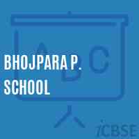 Bhojpara P. School Logo