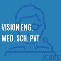 Vision Eng. Med. Sch. Pvt Primary School Logo