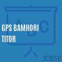 Gps Bamhori Titor Primary School Logo