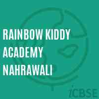 Rainbow Kiddy Academy Nahrawali Middle School Logo
