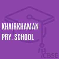 Khairkhaman Pry. School Logo