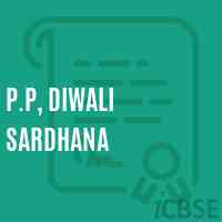 P.P, Diwali Sardhana Primary School Logo