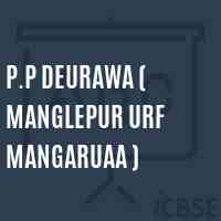 P.P Deurawa ( Manglepur Urf Mangaruaa ) Primary School Logo