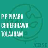 P P Pipara Chherihawa Tolajham Primary School Logo