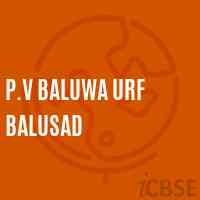 P.V Baluwa Urf Balusad Primary School Logo
