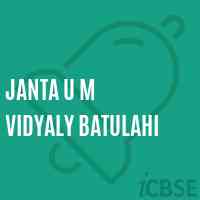 Janta U M Vidyaly Batulahi School Logo