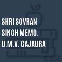 Shri Sovran Singh Memo. U.M.V. Gajaura Secondary School Logo