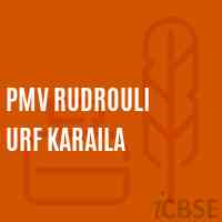 Pmv Rudrouli Urf Karaila Middle School Logo