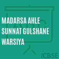 Madarsa Ahle Sunnat Gulshane Warsiya Middle School Logo