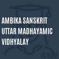 Ambika Sanskrit Uttar Madhayamic Vidhyalay High School Logo