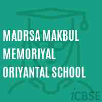 Madrsa Makbul Memoriyal Oriyantal School Logo