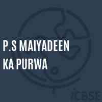 P.S Maiyadeen Ka Purwa Primary School Logo